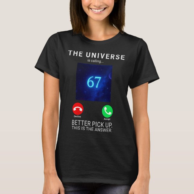 Womens 67 Meme The Universe Is Calling V-neck  T-Shirt (Front)