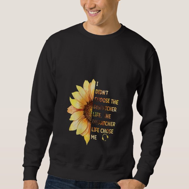 Womens 911 Dispatch Operator EMS Dispatcher Life C Sweatshirt (Front)