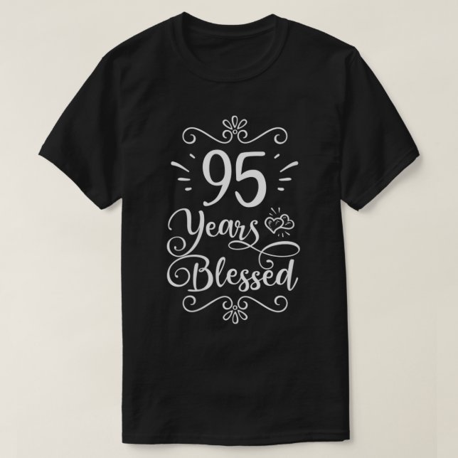 Womens 95th Birthday 95 Years Blessed Religious Je T-Shirt (Design Front)