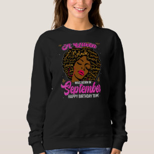 Womens A Cute Queen Was Born In September Happy Bi Sweatshirt