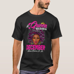 Womens A Queen Was Born In December Black African  T-Shirt