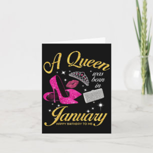 Womens A Queen Was Born In January Birthday Party Card