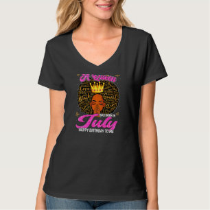 Womens A Queen Was Born In July Juneteenth Bday Bl T-Shirt