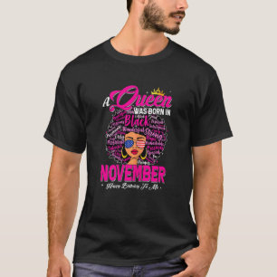 Womens A Queen Was Born In November Black African  T-Shirt