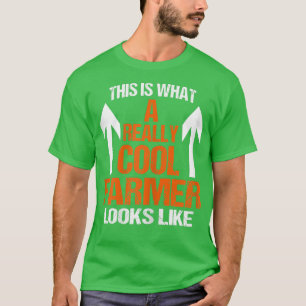 Womens A really cool farmer looks like Tractors  T-Shirt