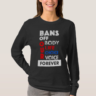 Womens Abortion Is Healthcare Bans Off Our Bodies T-Shirt