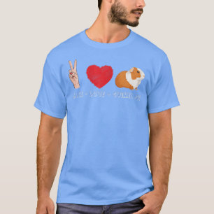 Womens Adorable Funny Peace Love and Guinea Pigs  T-Shirt