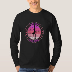 Womens Aerial Silk Dancer Aerialist Hang Gang T-Shirt
