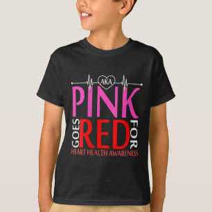 Womens Aka Pink Goes Red For Heart Health Awarenes T-Shirt