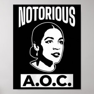 Womens Alexandria Ocasio-cortez The Notorious Aoc Poster