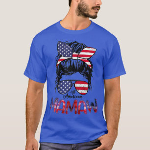 Womens All American Mamaw Messy Bun Gift For Grand T-Shirt