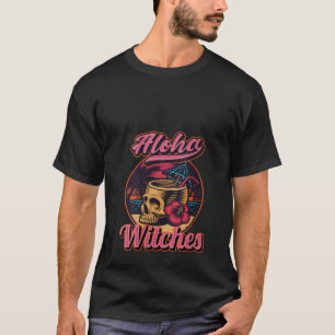 Womens Aloha Witches Funny Halloween Hawaii Hawaii T-Shirt