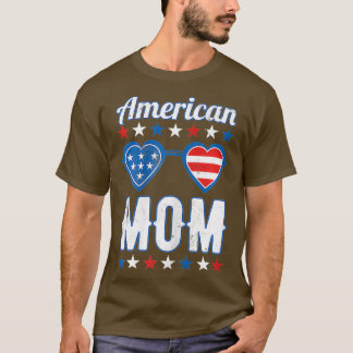 Womens American Mum July 4th American Mothers T-Shirt