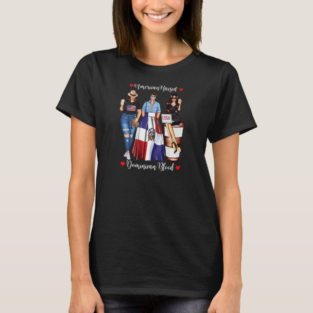 Womens American Raised Dominican Republic Blood Us T-Shirt (Front)