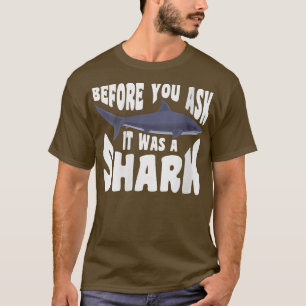 Womens Amputee Funny Before You Ask It Was A Shark T-Shirt