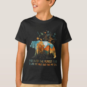 Womens And Into The Forest I Go To Lose My Mind Ca T-Shirt