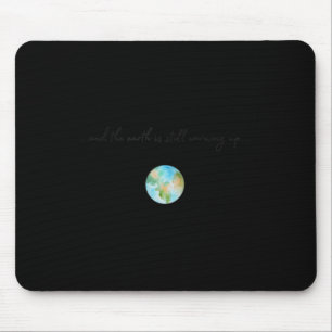 Womens And It Is Warming Up Global Warming Mouse Mat