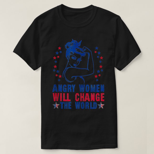 Womens Angry Women Will Change The World  T-Shirt (Design Front)