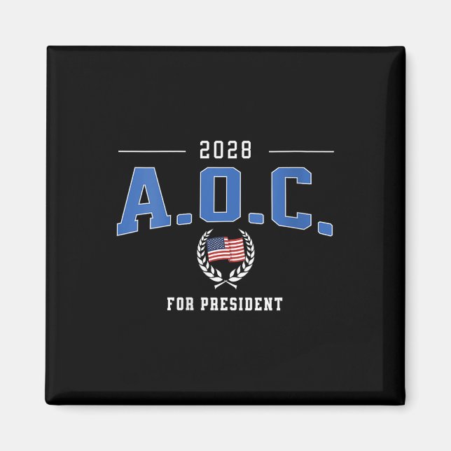 Womens Aoc 2028 For President Alexandria Ocasio-co Magnet (Front)
