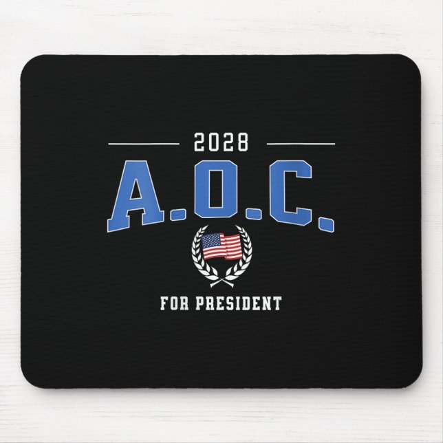 Womens Aoc 2028 For President Alexandria Ocasio-co Mouse Mat (Front)
