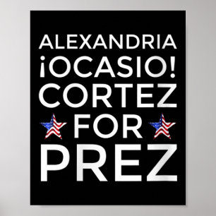 Womens Aoc For President Alexandria Ocasio-cortez  Poster