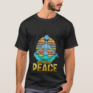 Womens Area 51 Alien We Want Peace T-Shirt