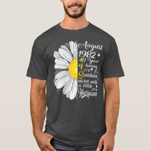 Womens August Girls 1982 Birthday Gift 40 Years Ol T-Shirt