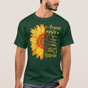 Womens August Girls 1991 Birthday Gift 31 Years Ol T-Shirt