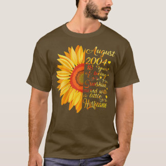 Womens August Girls 2004 Birthday Gift 18 Years Ol T-Shirt