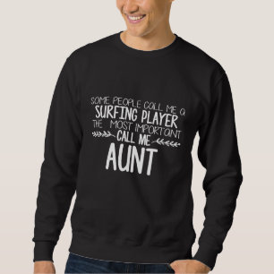Womens Aunt Surfing Player Coach Auntie Surf Funny Sweatshirt