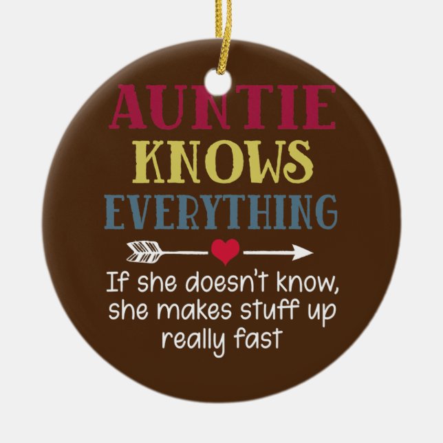 Womens Auntie Knows Everything If She Doesn't Ceramic Tree Decoration (Front)