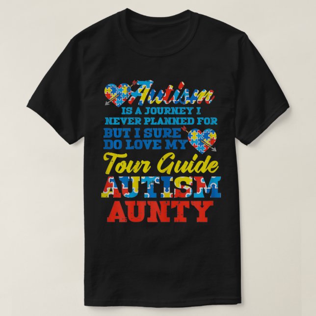 Womens Autism Journey Never Planned Tour Guide Aun T-Shirt (Design Front)