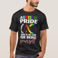 Womens Autistic Pride There Is No Cure For Being Y
