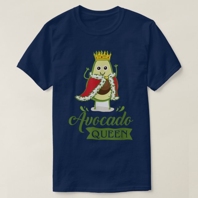 Womens Avocado Queen, Funny Vegan Vegetarian, Guac T-Shirt (Design Front)