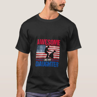 Womens Awesome Like My Daughter Funny Parents Day  T-Shirt