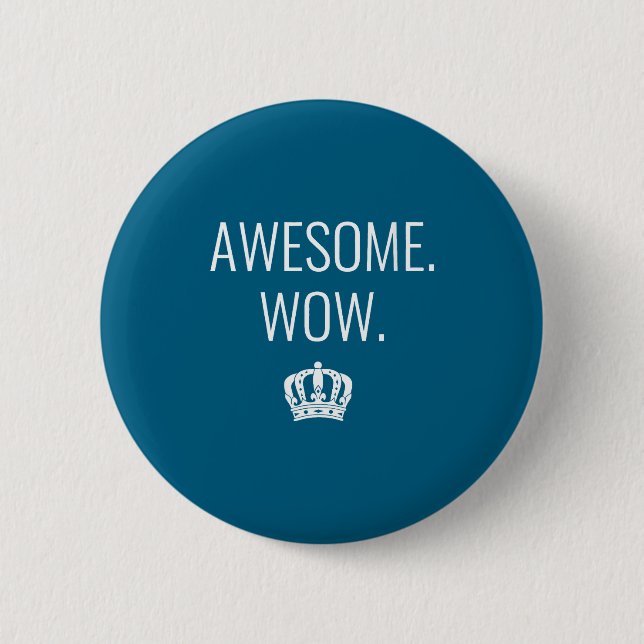 Womens Awesome Wow Funny Quote V-neck  6 Cm Round Badge (Front)