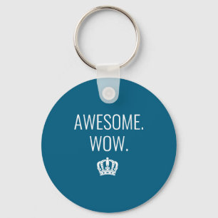 Womens Awesome Wow Funny Quote V-neck Key Ring