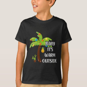 Womens Baby It's Warm Outside Funny Christmas In J T-Shirt