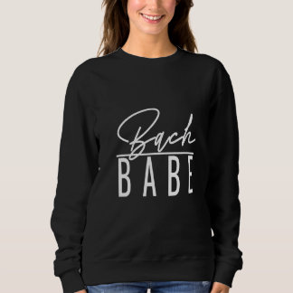 Womens Bach Babe Bridal Bachelorette Wedding Party Sweatshirt