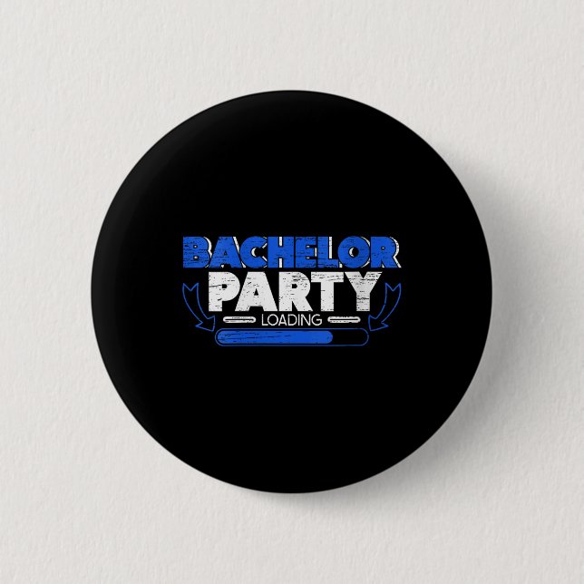 Womens Bachelor Loading Groom Bride Party Funny V- 6 Cm Round Badge (Front)