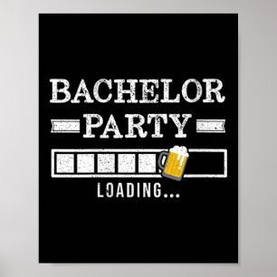 Womens Bachelor Loading Groom Bride Party Funny V- Poster