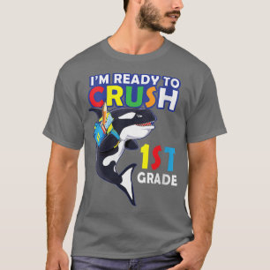 Womens Back To School I'm Ready To Crush 1st Grade T-Shirt