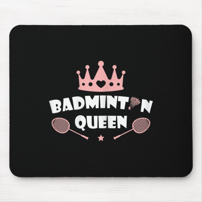Womens Badminton Queen Shuttle Badminton Lover  Mouse Mat (Front)