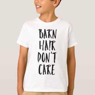 Womens Barn Hair Dont Care Funny Horse Gift For Ho T-Shirt