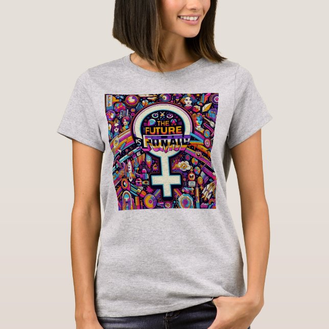 Women's Basic The Future is Female T-Shirt (Front)