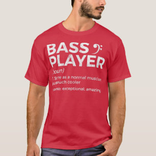 Womens Bass Player Definition Bassist For Musician T-Shirt