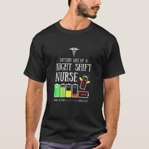 Womens Battery Life Of A Night Shift Nurse Nursin T-Shirt