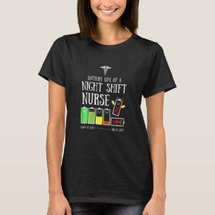 Womens Battery Life Of A Night Shift Nurse  Nursin T-Shirt