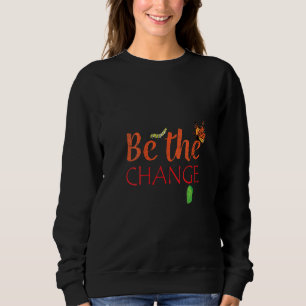 Womens Be The Change Plant Milkweed Monarch Butter Sweatshirt