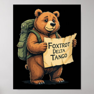 Womens Bear Foxtrots Deltas Tangos Funny Bear Foxt Poster